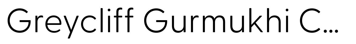Greycliff Gurmukhi CF Light